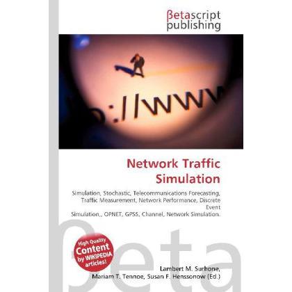 Network Traffic Simulation, Fachbücher von Lambert M. Surhone, Miriam T. Timpledon, Susan F. Marseken