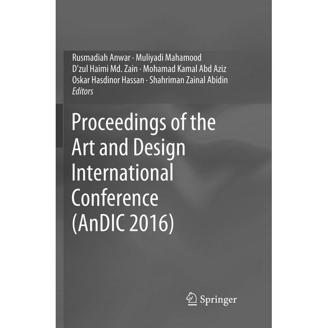 Proceedings of the Art and Design International Conference (AnDIC 2016), Fachbücher von Oskar Hasdinor Hassan, Shahriman...
