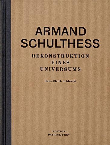 Produktbild Armand Schulthess (Deutsch, Fischer Schlumpf, Hans-Ulrich, 2011)