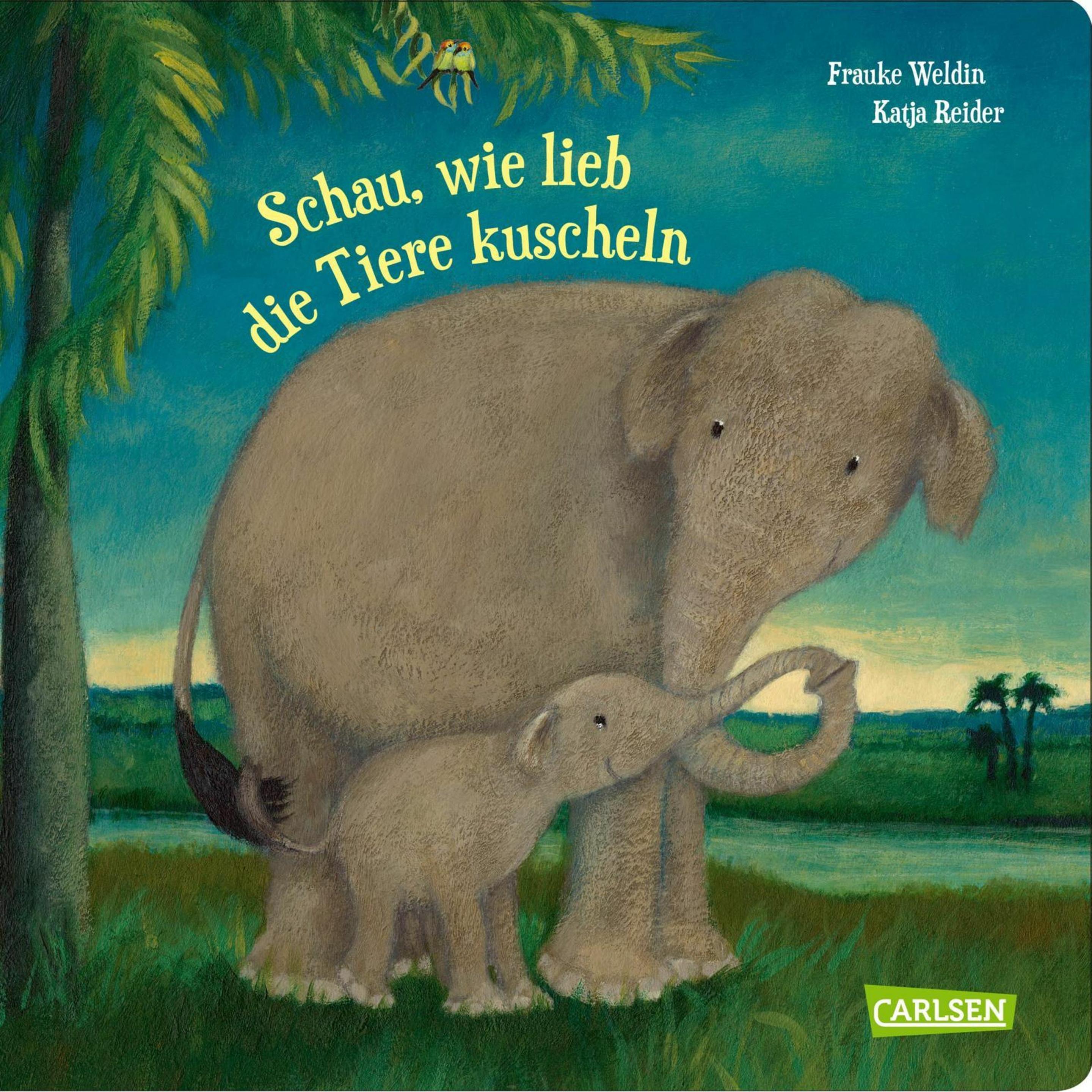 Schau, wie lieb die Tiere kuscheln, Kinderbücher von Katja Reider