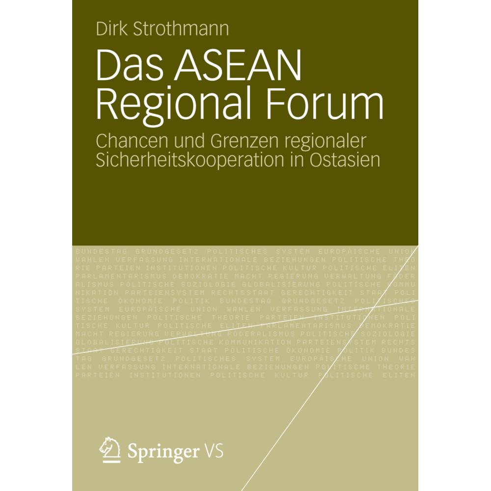 Thumbnail - Das ASEAN Regional Forum, Fachbücher von Dirk Strothmann