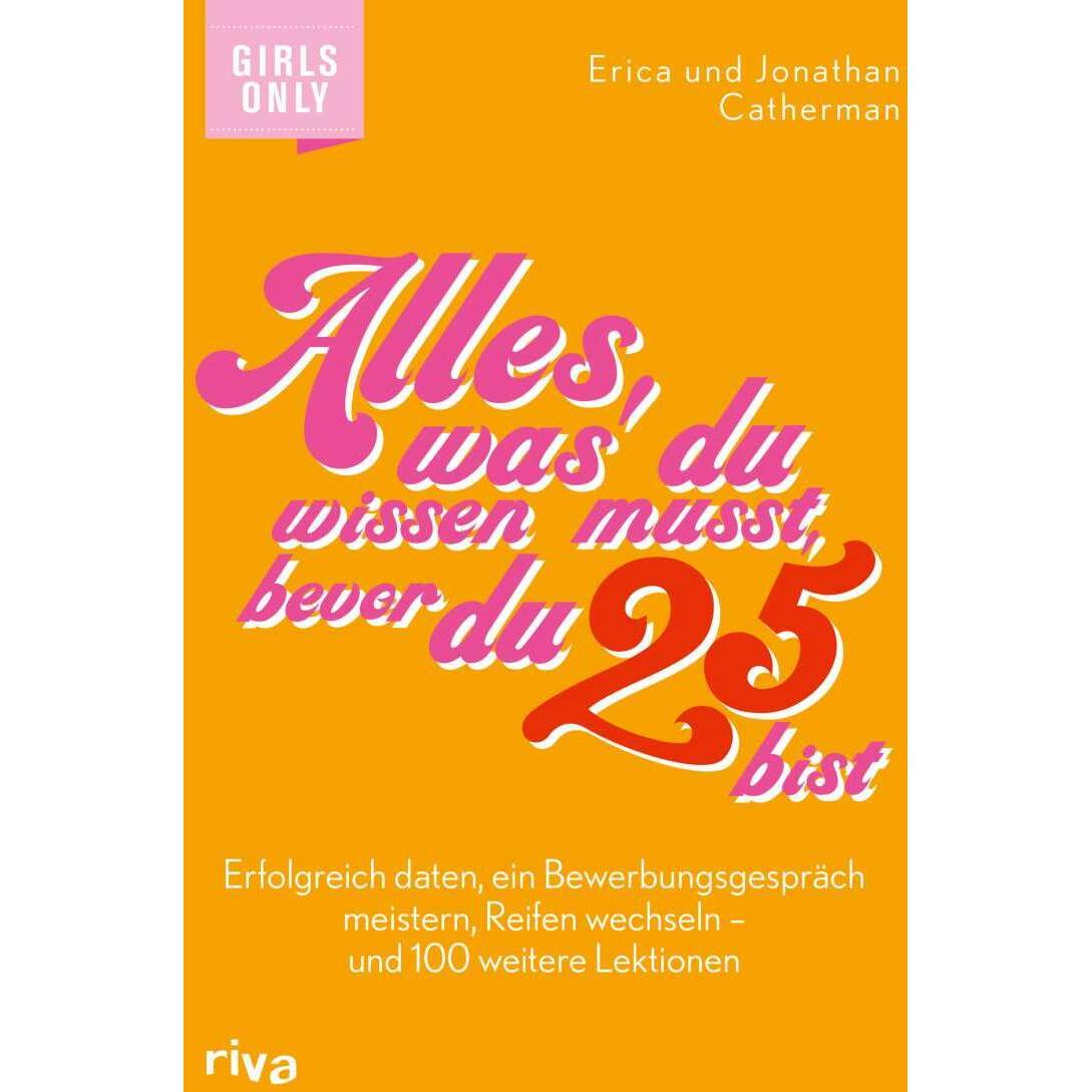 Alles, was du wissen musst, bevor du 25 bist, Ratgeber von Jonathan Catherman