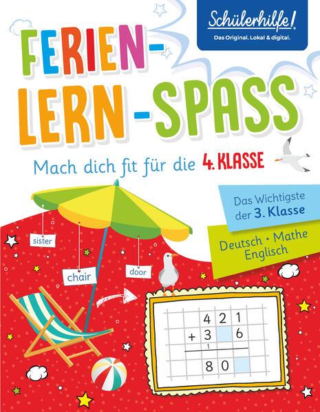Ferien-Lern-Spass-Machdichfitfürdie4.Klasse (Deutsch, Angelika Füllemann, Anne Scheller, Detlev Heuchert, Hans Bergmann, Merle Kamitz, Renate Teifke, Schülerhilfe, Ursula Lassert, 2020)