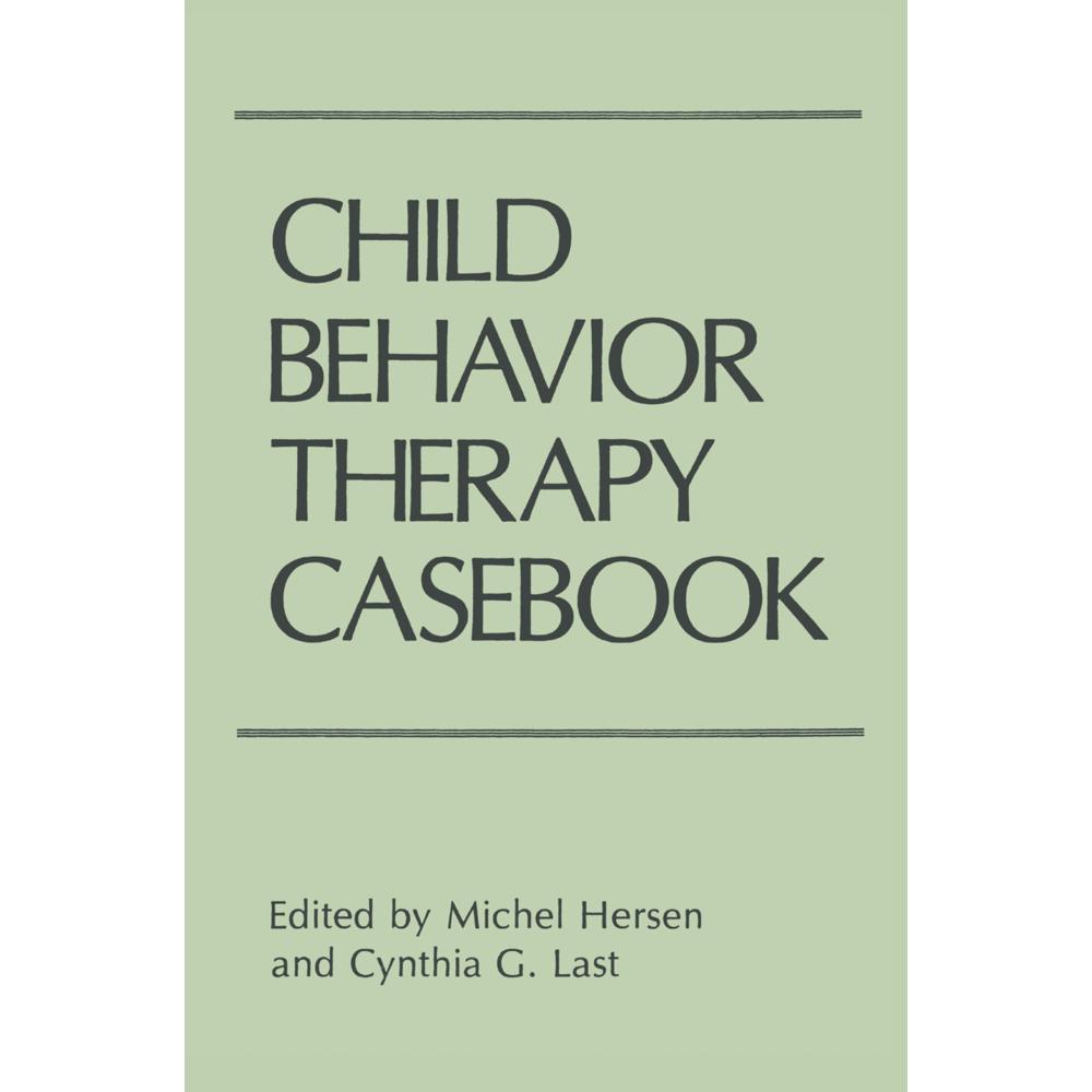 Child Behavior Therapy Casebook, Fachbücher von Michel Hersen, Cynthia G. Last