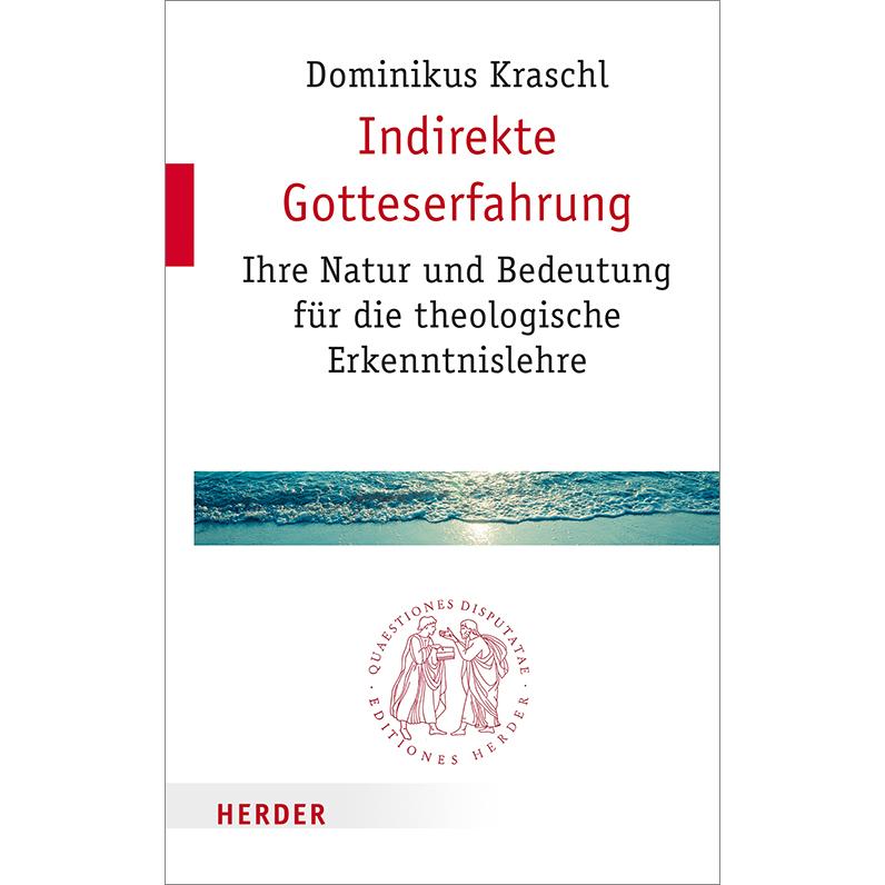 Kraschl:Indirekte Gotteserfahrung, Sachbücher