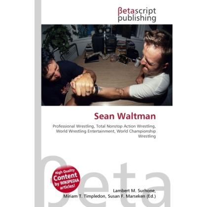 Sean Waltman, Ratgeber von Lambert M. Surhone, Miriam T. Timpledon, Susan F. Marseken