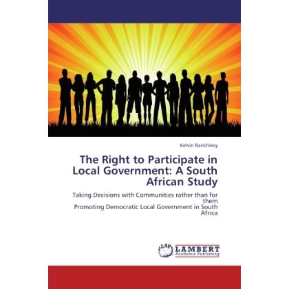 The Right to Participate in Local Government: A South African Study, Sachbücher
