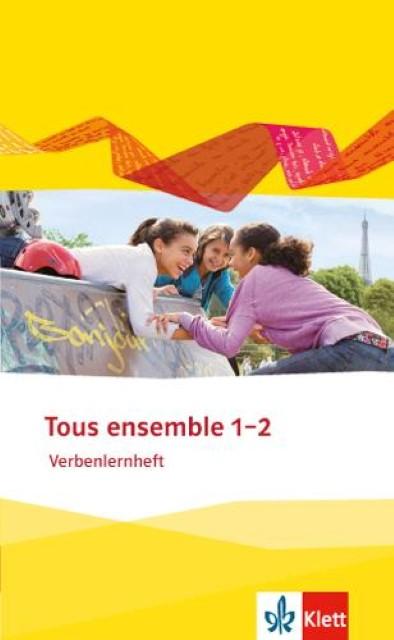 Produktbild Tous ensemble 1 und 2. Verbenlernheft. Ausgabe 2013 (Deutsch, Französisch, 2014)