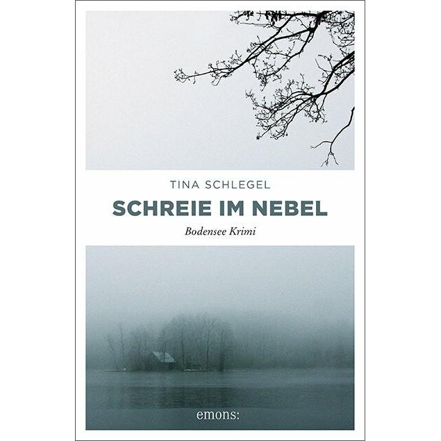 Schreie im Nebel, Belletristik von Tina Schlegel