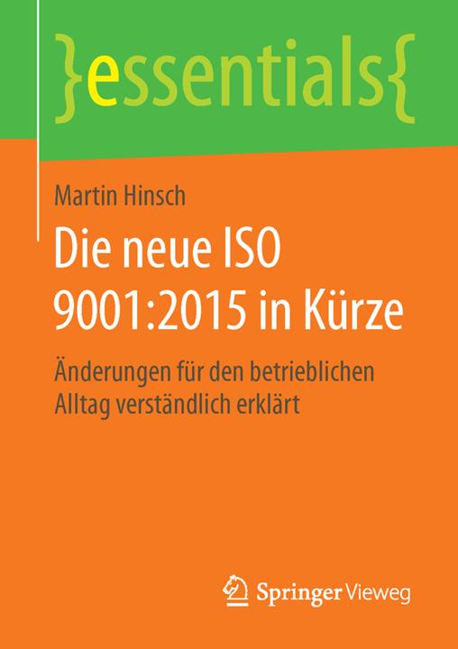 Produktbild Die neue ISO 9001:2015 in Kürze (Deutsch, Martin Hinsch, 2015)