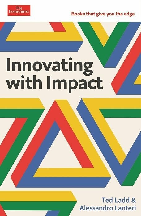 Produktbild Innovating with Impact (Englisch, Lanteri Alessandro, Ladd Ted, 2023)
