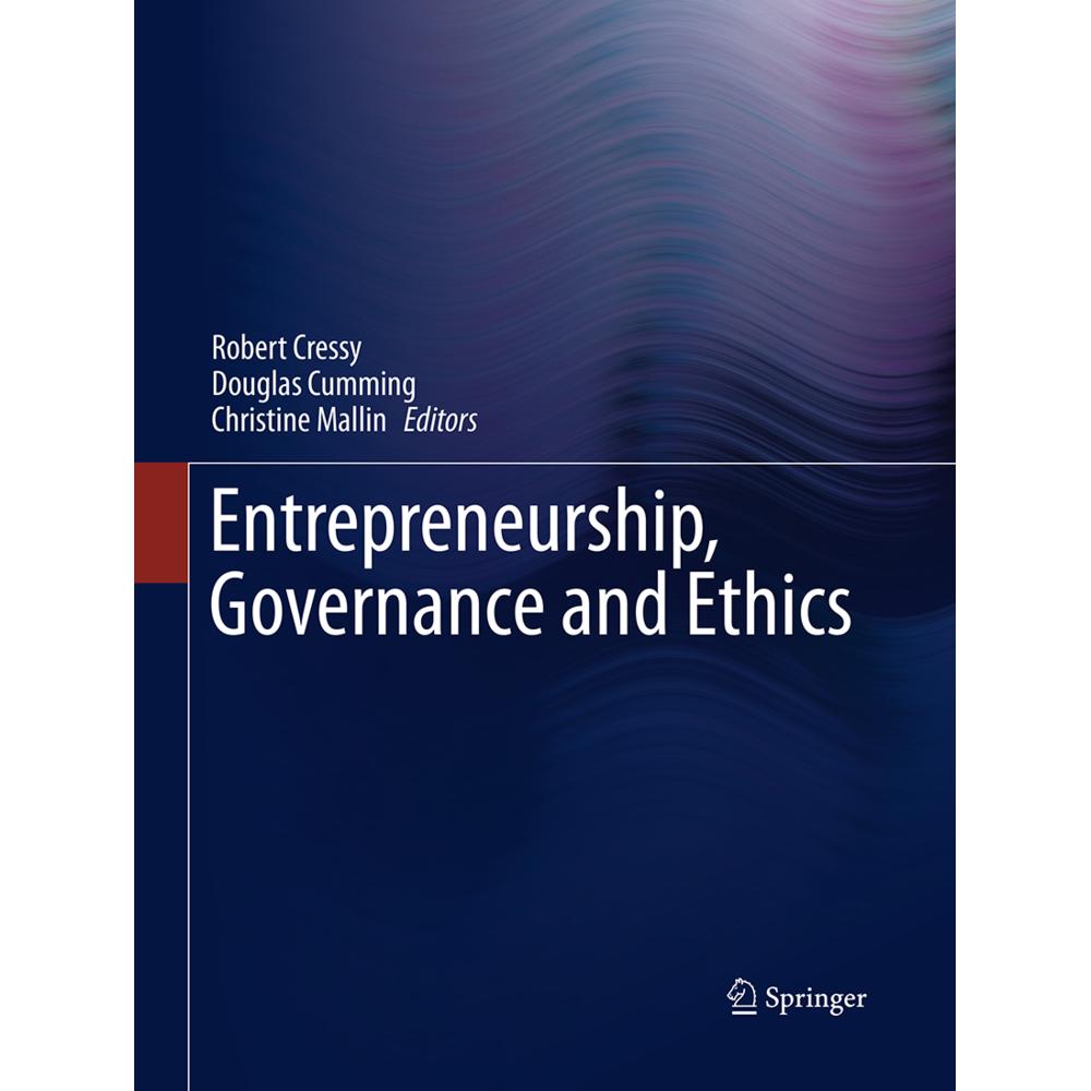 Entrepreneurship, Governance and Ethics, Fachbücher von Douglas Cumming, Christine Mallin, Robert Cressy