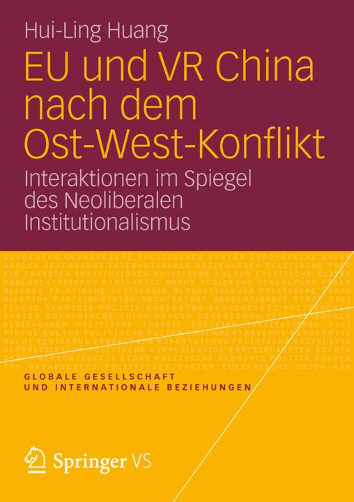 Produktbild EU und VR China nach dem Ost-West-Konflikt (Deutsch, Hui-Ling Huang, 2012)