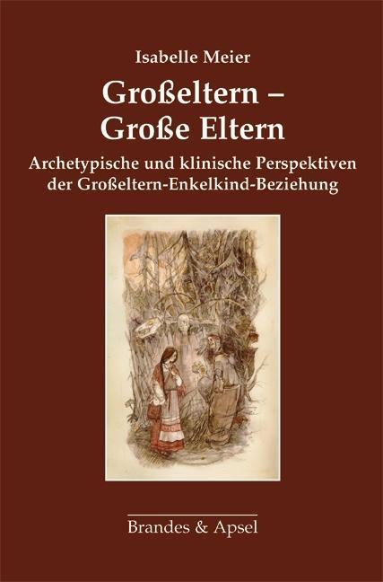 Produktbild Grosseltern - Grosse Eltern (Deutsch, Isabelle Meier, 2015)