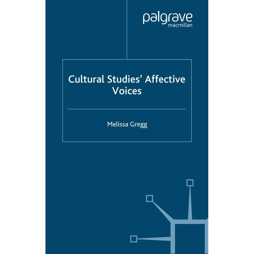 Cultural Studies' Affective Voices, Fachbücher von M. Gregg