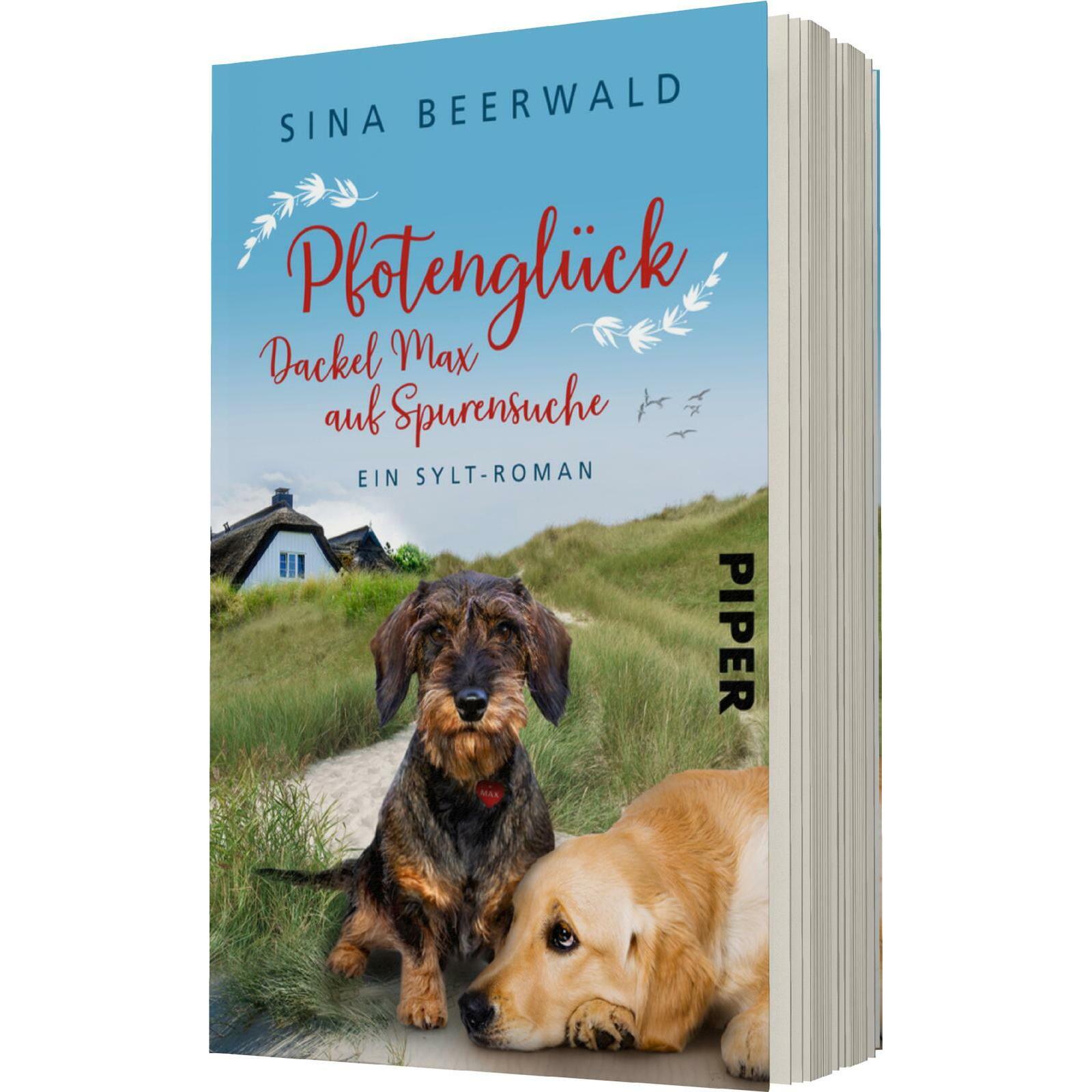 Pfotenglück – Dackel Max auf Spurensuche, Belletristik von Sina Beerwald