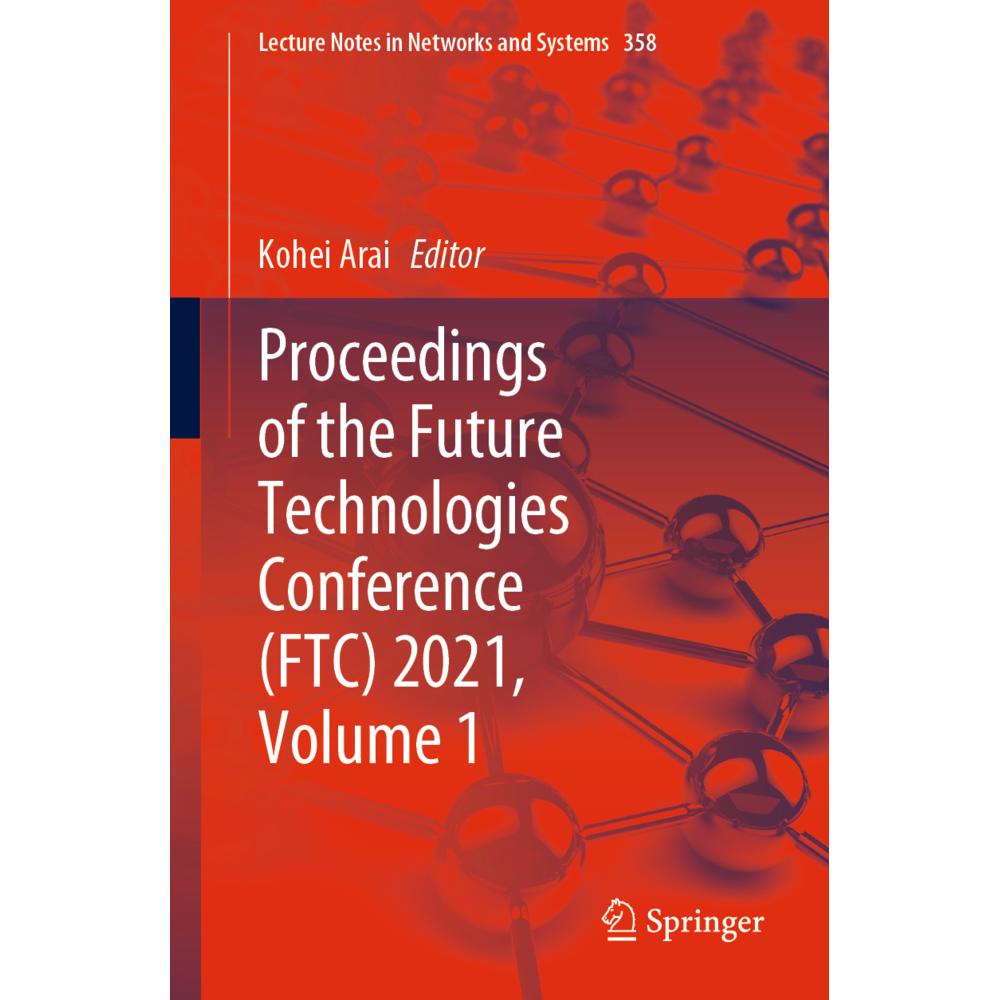 Proceedings of the Future Technologies Conference (FTC) 2021, Volume 1, Fachbücher von Kohei Arai