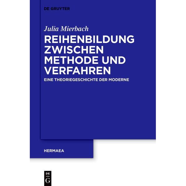Reihenbildung zwischen Methode und Verfahren, Fachbücher von Julia Mierbach