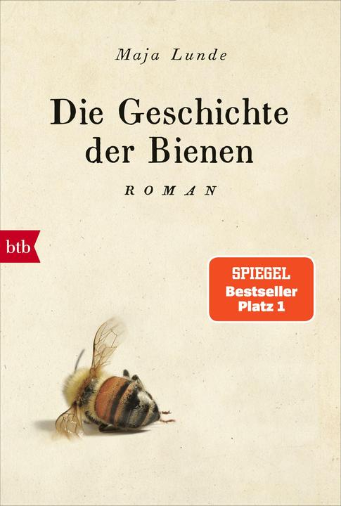 Produktbild Die Geschichte der Bienen (Deutsch, Maja Lunde, 2018)