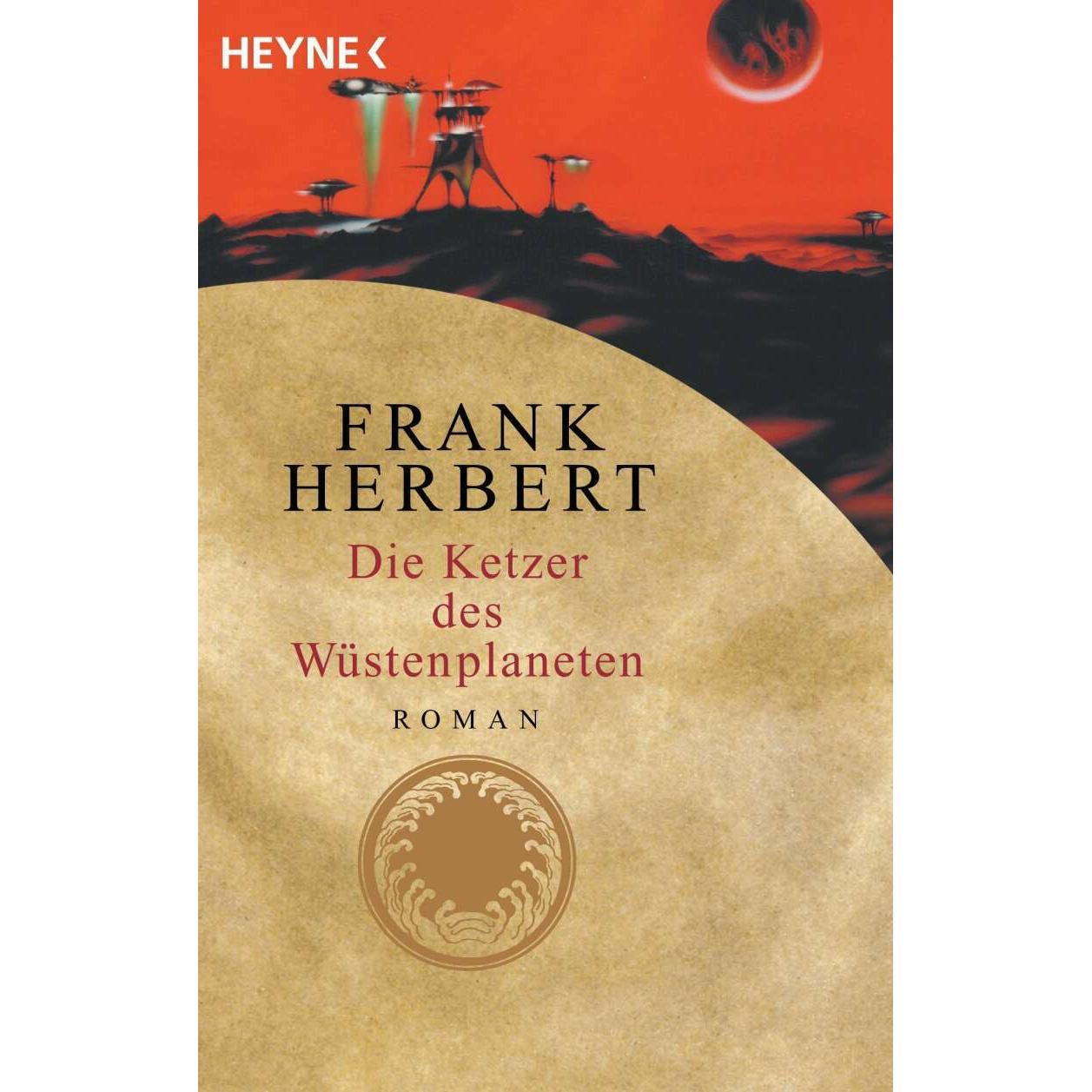 Die Ketzer des Wüstenplaneten, Belletristik von Frank Herbert, Ronald M. Hahn, Frank Lewecke