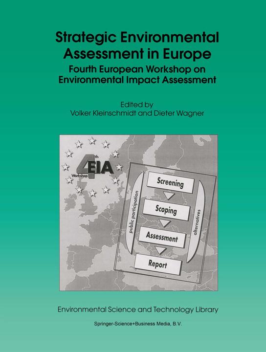 Strategic Environmental Assessment in Europe (Dieter Wagner, Volker Kleinschmidt, 2010)