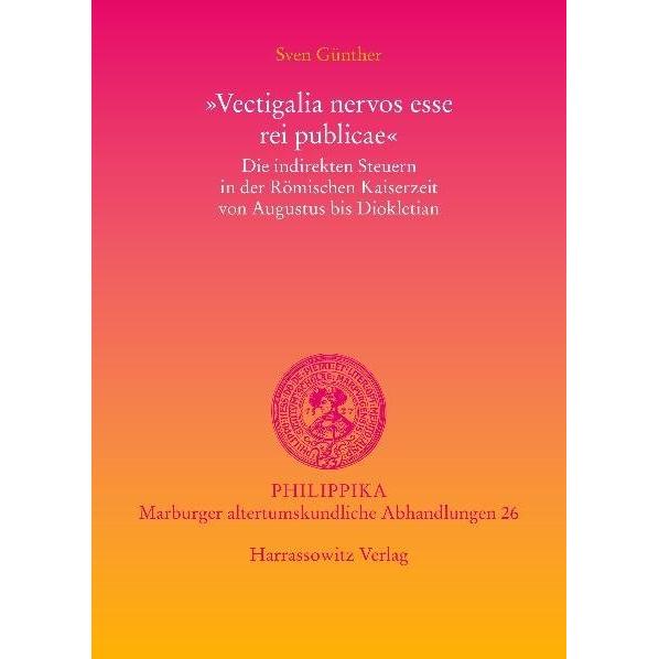 'Vectigalia nervos esse rei publicae', Fachbücher von Sven Günther