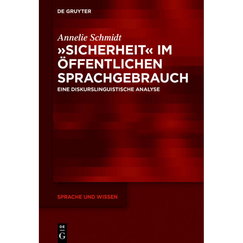 Sicherheit im öffentlichen Sprachgebrauch, Fachbücher von Annelie Schmidt