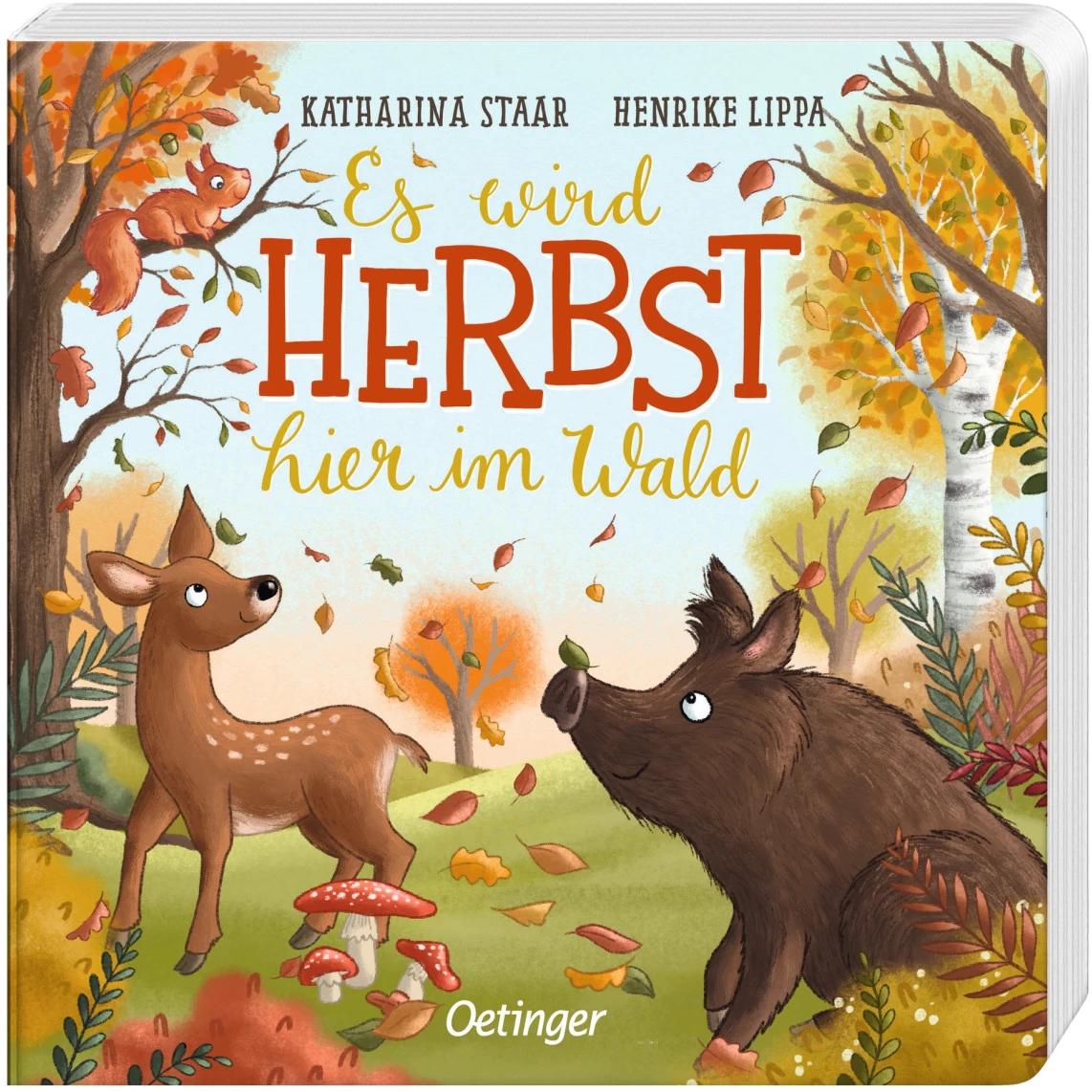 Es wird Herbst hier im Wald, Kinderbücher von Katharina Staar, Henrike Lippa