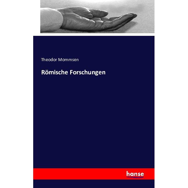 Römische Forschungen, Fachbücher von Theodor Mommsen