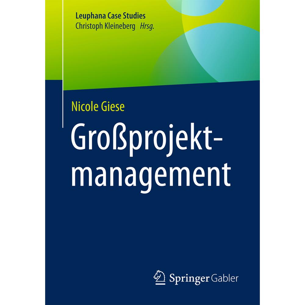 Grossprojektmanagement, Fachbücher von Nicole Giese