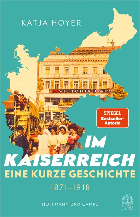 Produktbild Im Kaiserreich (Deutsch, Katja Hoyer, Norbert Juraschitz, 2024)