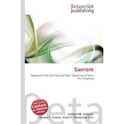 Saerom, Fachbücher von Lambert M. Surhone, Mariam T. Tennoe, Susan F. Henssonow