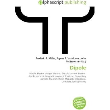 Dipole, Fachbücher von Agnes F. Vandome, Frederic P. Miller, John McBrewster