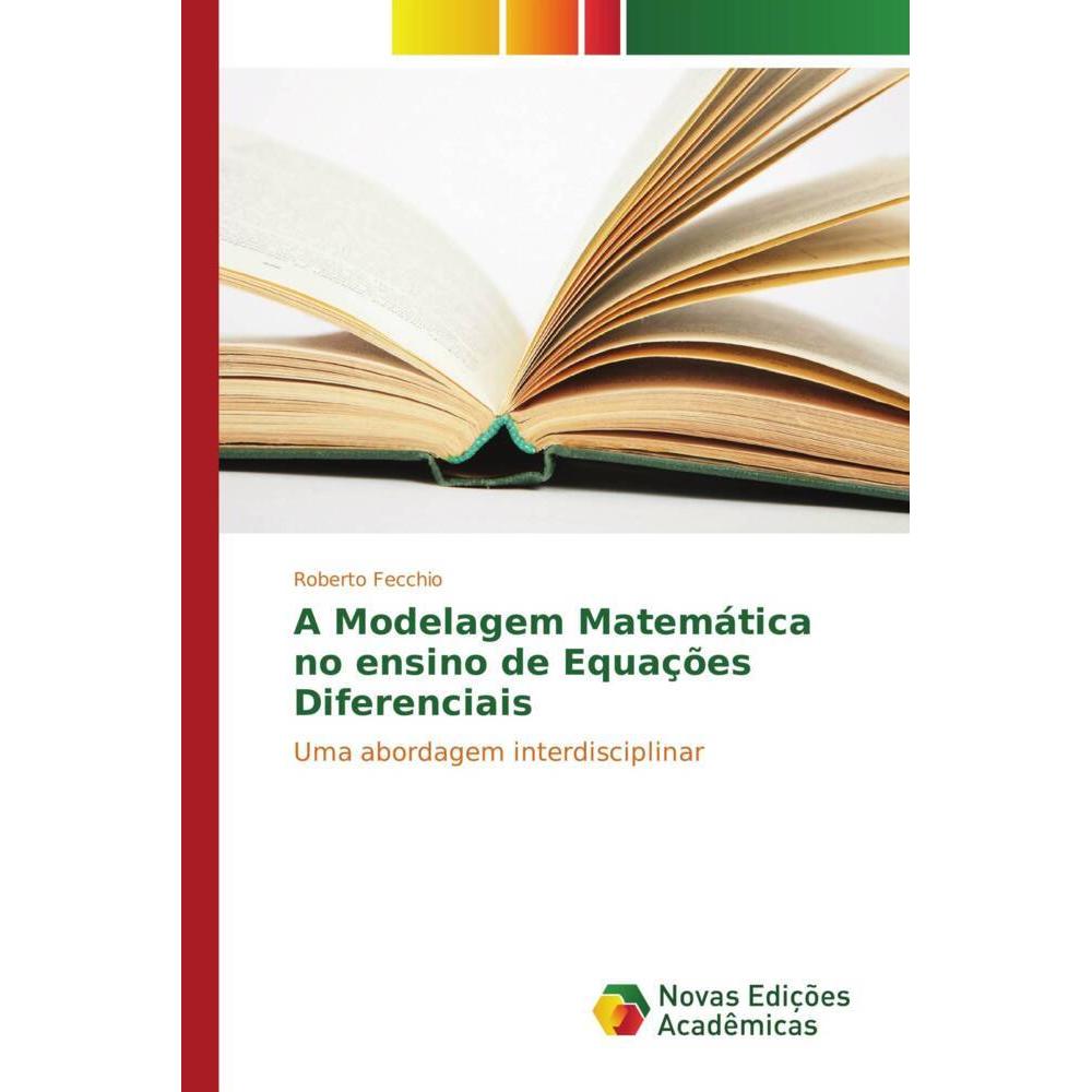 A Modelagem Matemática no ensino de Equações Diferenciais, Fachbücher