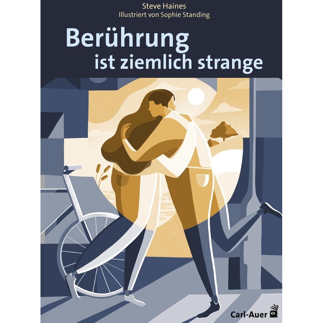 Berührung ist ziemlich strange, Ratgeber von Steve Haines
