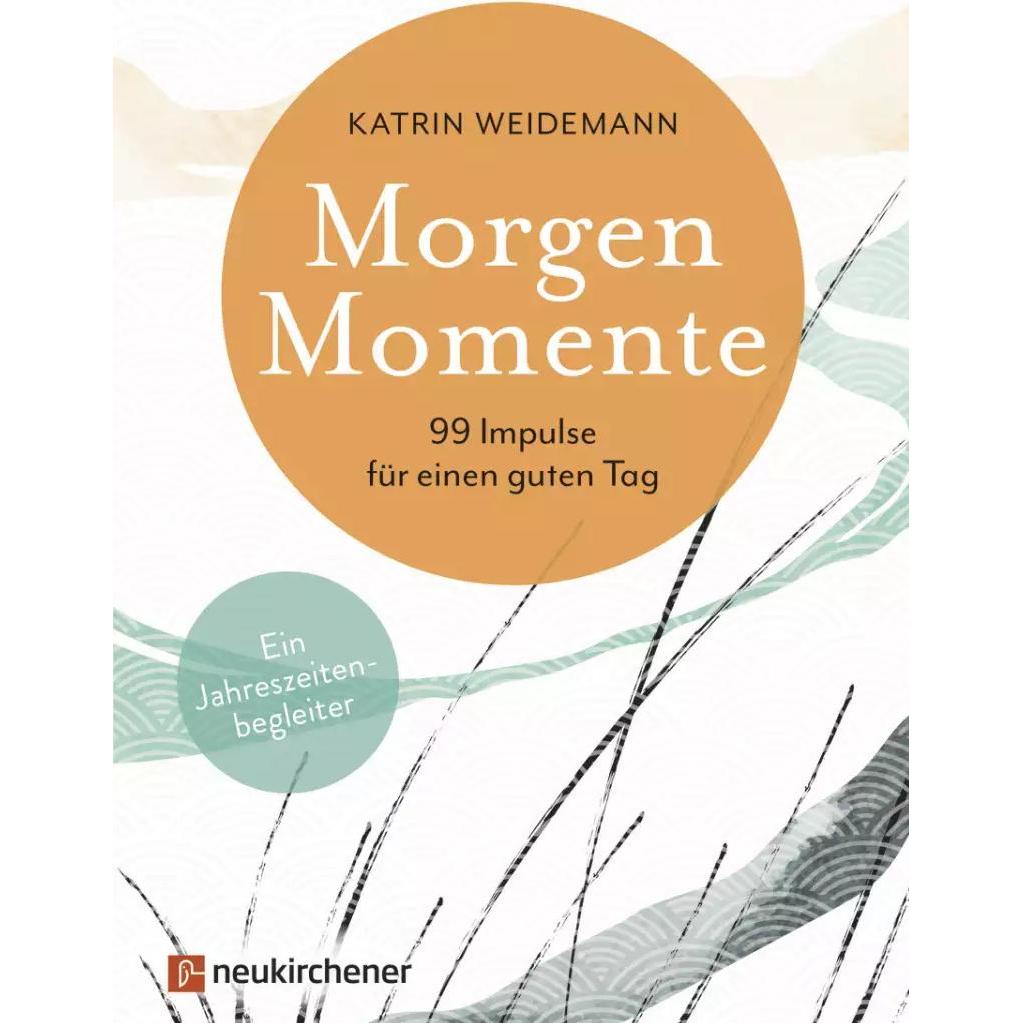 Morgen-Momente, Fachbücher von Katrin Weidemann
