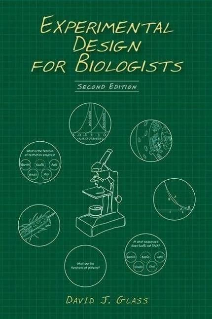 Produktbild Experimental Design for Biologists (Englisch, David J. Glass, 2014)