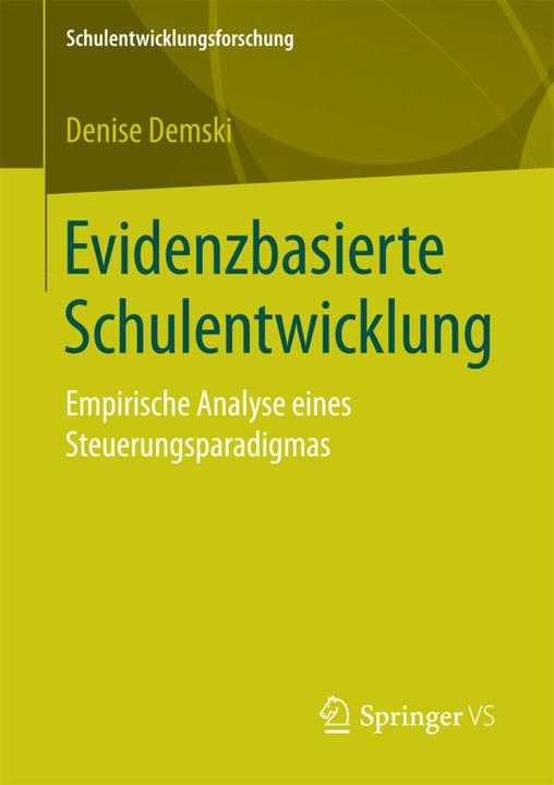 Produktbild Evidenzbasierte Schulentwicklung (Deutsch, Denise Demski, 2017)