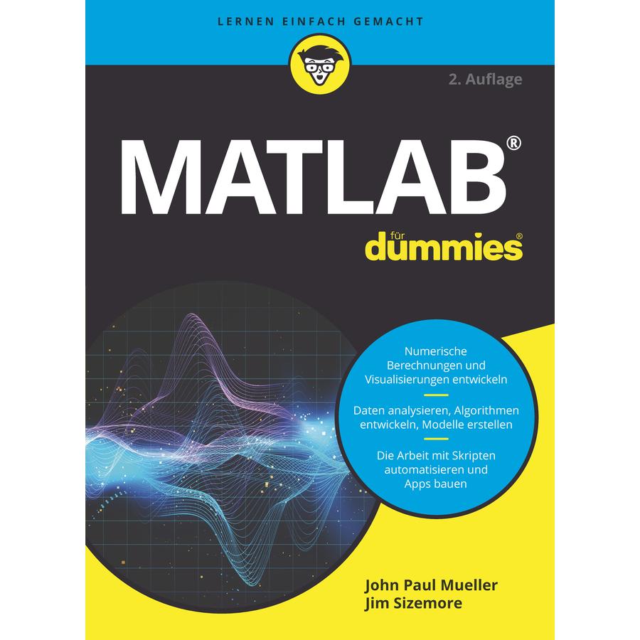 Matlab für Dummies 2A, Fachbücher von Jim Sizemore, John Paul Mueller