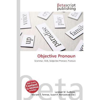 Objective Pronoun, Fachbücher von Susan F. Marseken, Miriam T. Timpledon, Lambert M. Surhone