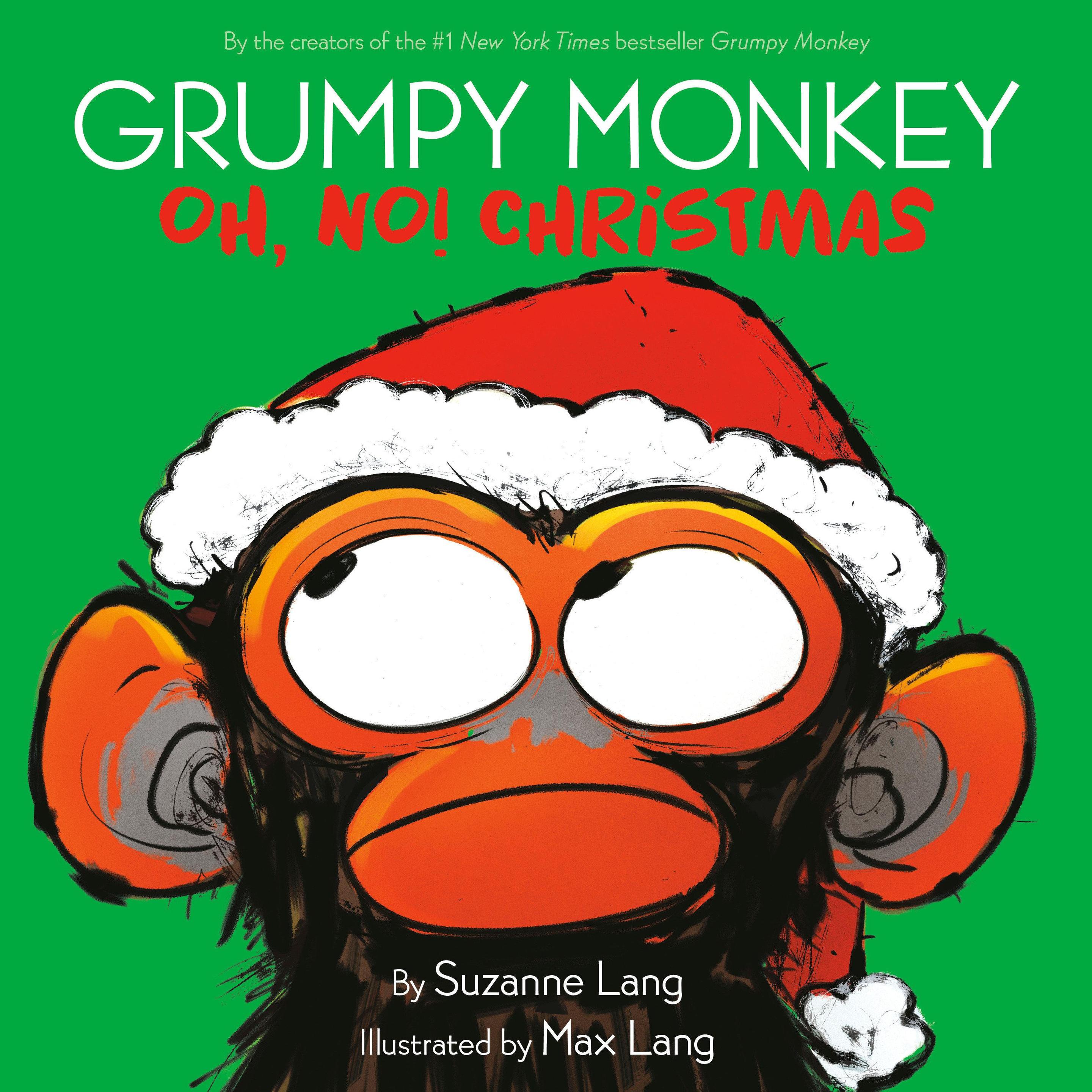 Grumpy Monkey Oh, No! Christmas, Kinderbücher von Suzanne Lang
