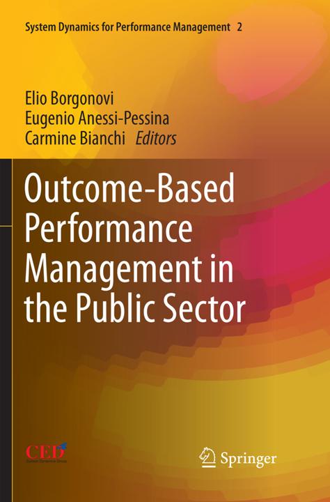 Produktbild Outcome-Based Performance Management in the Public Sector (Carmine Bianchi, Elio Borgonovi, Eugenio Anessi-Pessina, 2018)