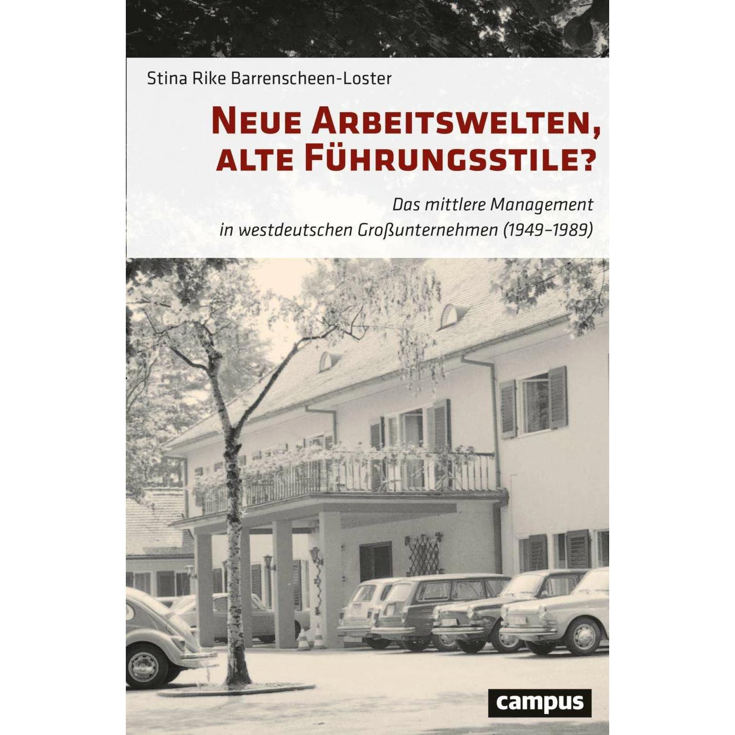 Neue Arbeitswelten, alte Führungsstile?, Fachbücher von Stina Rike Barrenscheen-Loster