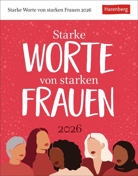 Produktbild Harenberg Starke Worte von starken Frauen Tagesabreisskalender 2026 (Deutsch)