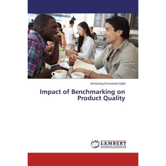 Impact of Benchmarking on Product Quality, Fachbücher
