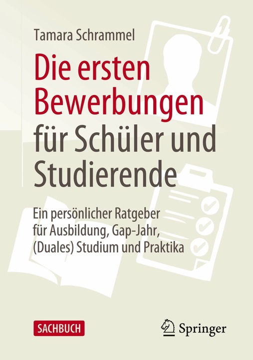 Produktbild Die ersten Bewerbungen für Schüler und Studierende (Deutsch, Tamara Schrammel, 2023)