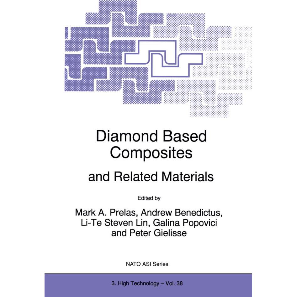 Diamond Based Composites, Fachbücher von Mark A. Prelas, Peter Gielisse, Andrew Benedictus, Galina Popovici, Li-Te Steve...
