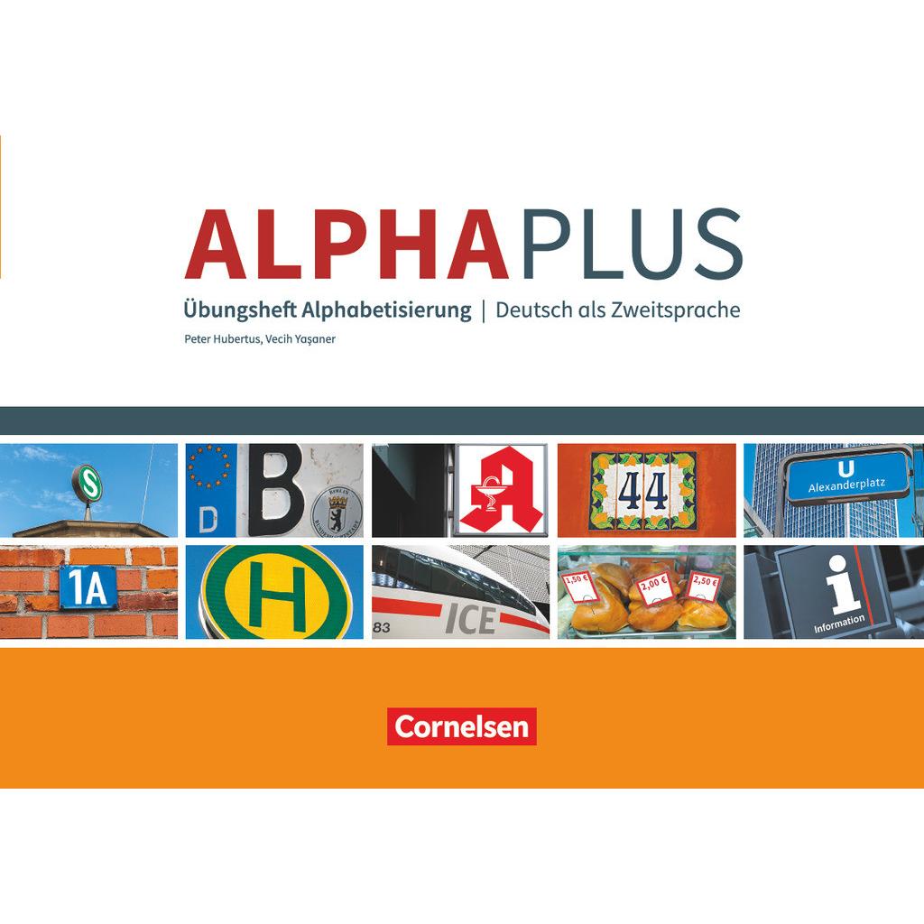 Alpha plus A1. Basiskurs. Neue Ausgabe. Übungsheft, Schulbücher von Vecih Yasaner, Peter Hubertus