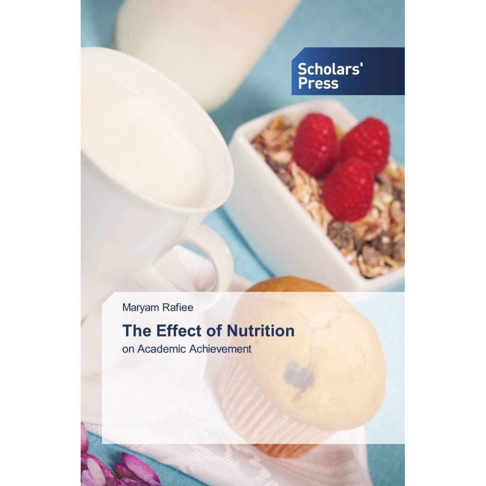 The Effect of Nutrition, Sachbücher von Maryam Rafiee