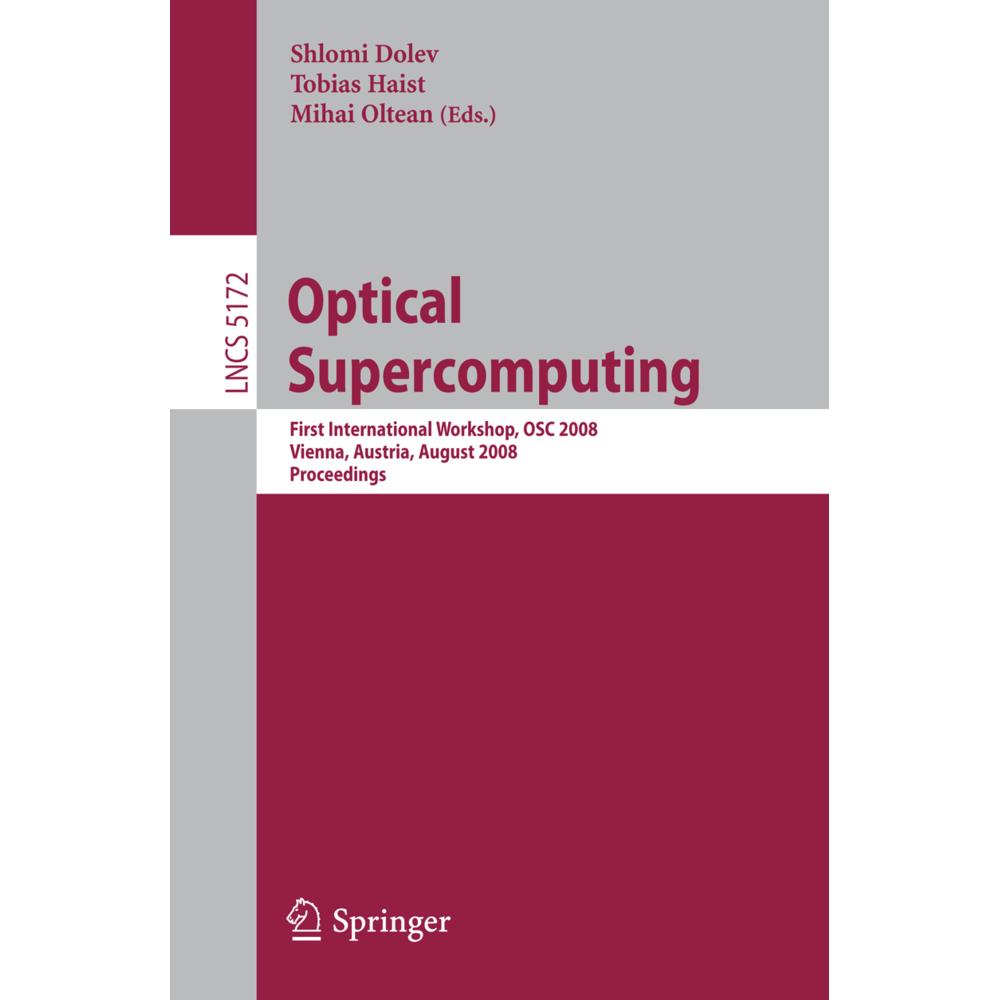 Optical SuperComputing, Fachbücher von Shlomi Dolev, Mihai Oltean, Tobias Haist